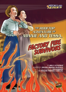 The Rooftop Adventure of Minnie and Tessa, Factory Fire Survivors, Littlefield, Holly