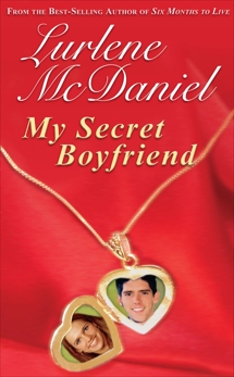 My Secret Boyfriend, McDaniel, Lurlene N.