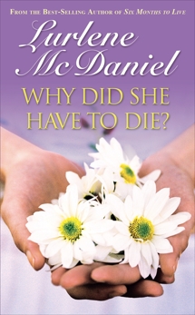 Why Did She Have to Die?, McDaniel, Lurlene N.