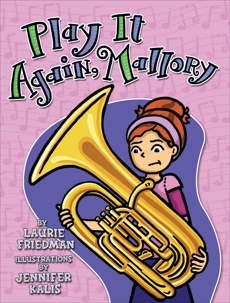 Play It Again, Mallory, Friedman, Laurie