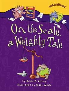 On the Scale, a Weighty Tale, Cleary, Brian P.