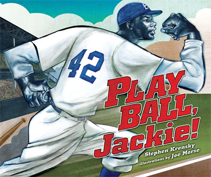 Play Ball, Jackie!, Krensky, Stephen