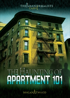 The Haunting of Apartment 101, Atwood, Megan