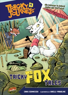 Tricky Fox Tales: Book 3, Schweizer, Chris & Schweizer� Chris