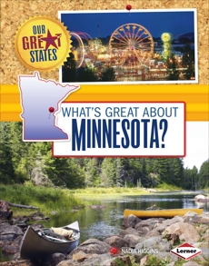 What's Great about Minnesota?, Higgins, Nadia