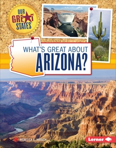 What's Great about Arizona?, Hirsch, Rebecca E.