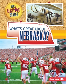 What's Great about Nebraska?, Bailer, Darice