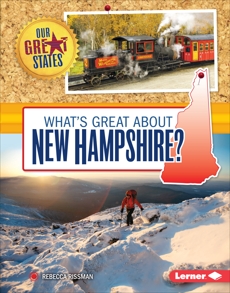 What's Great about New Hampshire?, Rissman, Rebecca