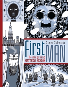 First Man: Reimagining Matthew Henson, Schwartz, Simon