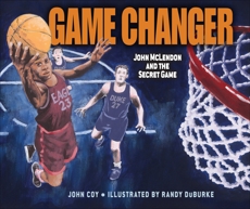Game Changer: John McLendon and the Secret Game, Coy, John