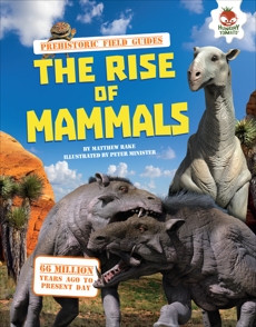 The Rise of Mammals, Rake, Matthew
