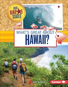 What's Great about Hawaii?, Meinking, Mary