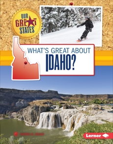 What's Great about Idaho?, Edgar, Sherra G.