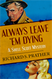 Always Leave 'Em Dying, Prather, Richard S.