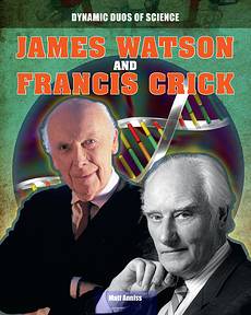 James Watson and Francis Crick, Matt Anniss