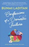 Confessions of a Domestic Failure: A Humorous Book About a not so Perfect Mom, Laditan, Bunmi