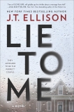 Lie to Me: A Novel, Ellison, J.T.