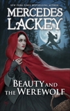 Beauty and the Werewolf, Lackey, Mercedes