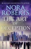 The Art of Deception: A Bestselling Novel of Suspense and Obsession, Roberts, Nora