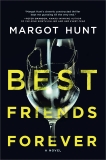 Best Friends Forever, Hunt, Margot