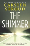 The Shimmer: A Novel, Stroud, Carsten