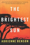 The Brightest Sun, Benson, Adrienne
