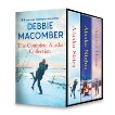 Debbie Macomber The Complete Alaska Collection: An Anthology, Macomber, Debbie