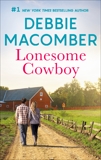 Lonesome Cowboy: A Bestselling Western Romance, Macomber, Debbie