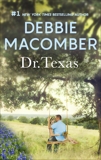 Dr. Texas: A Bestselling Western Romance, Macomber, Debbie