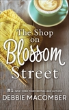 The Shop on Blossom Street, Macomber, Debbie