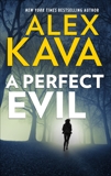 A Perfect Evil, Kava, Alex