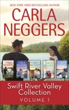 Swift River Valley Collection Volume 1: An Anthology, Neggers, Carla
