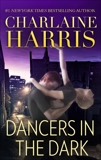 Dancers in the Dark, Harris, Charlaine