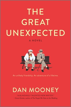 The Great Unexpected: A Novel, Mooney, Dan