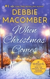 When Christmas Comes, Macomber, Debbie