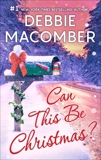 Can This Be Christmas?, Macomber, Debbie