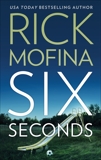 Six Seconds, Mofina, Rick