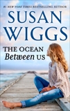 The Ocean Between Us, Wiggs, Susan