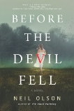 Before the Devil Fell: A Novel, Olson, Neil