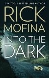 Into the Dark, Mofina, Rick