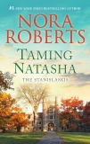 Taming Natasha: A Bestselling Romance Novel, Roberts, Nora