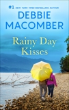 Rainy Day Kisses, Macomber, Debbie