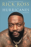 Hurricanes: A Memoir, Ross, Rick & Martinez-Belkin, Neil