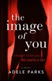 The Image of You: a thrilling psychological suspense, Parks, Adele