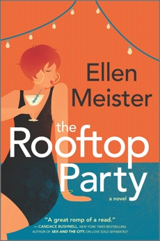 The Rooftop Party: A Novel, Meister, Ellen