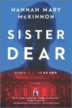 Sister Dear: A Novel, McKinnon, Hannah Mary