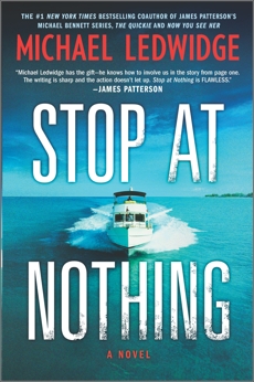 Stop at Nothing: A Novel, Ledwidge, Michael