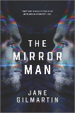 The Mirror Man: a cloning technothriller, Gilmartin, Jane