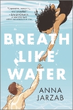 Breath Like Water, Jarzab, Anna