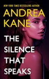 The Silence That Speaks, Kane, Andrea
